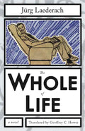 The Whole of Life - Paperback