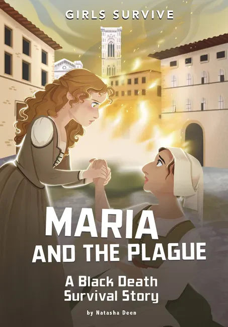 Maria and the Plague: A Black Death Survival Story - Paperback