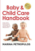 Baby & Child Care Handbook: Now with Everything You Need to Know about Pregnancy - Paperback