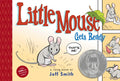 Little Mouse Gets Ready: Toon Books Level 1 - Hardcover
