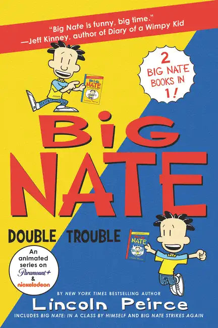 Big Nate: Double Trouble: In a Class by Himself and Strikes Again - Paperback