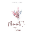 Moments In Time - Paperback