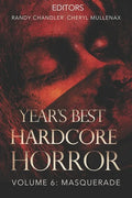 Year's Best Hardcore Horror Volume 6 - Paperback