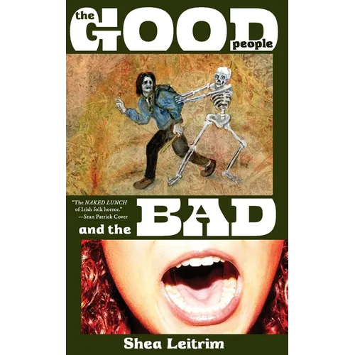 The Good People and the Bad: The Foul and Faustian Misdeeds of Oedipus O'Kane - Paperback