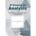 Course in Analysis, a - Vol V: Functional Analysis, Some Operator Theory, Theory of Distributions - Paperback