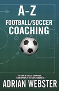 A-Z Football/Soccer Coaching - Paperback