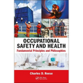 Occupational Safety and Health: Fundamental Principles and Philosophies - Paperback