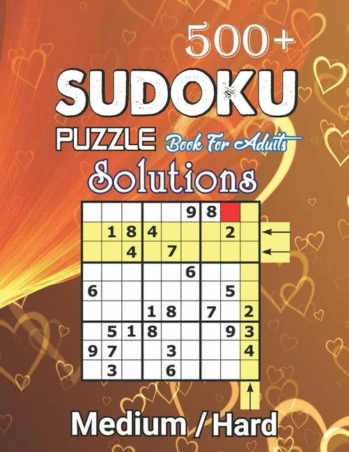 500+ Sudoku Puzzles Book For Adults Medium / Hard solution: Medium-Hard Level Sudoku for Beginner to Expert, Sudoku Puzzle Book for Adults with soluti - Paperback