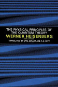 The Physical Principles of the Quantum Theory - Paperback
