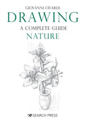 Drawing- A Complete Guide: Nature - Paperback