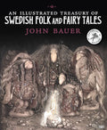 An Illustrated Treasury of Swedish Folk and Fairy Tales - Hardcover