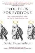 Evolution for Everyone: How Darwin's Theory Can Change the Way We Think about Our Lives - Paperback