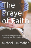 The Prayer of Faith - Paperback