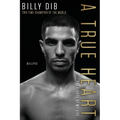 A True Heart: The Fights of My Life - Paperback