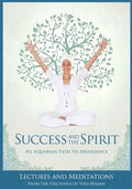 Success and The Spirit: An Aquarian Path to Abundance - Paperback