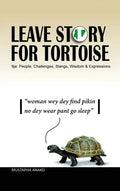 Leave Story for Tortoise - Hardcover