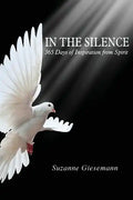 In the Silence: 365 Days of Inspiration from Spirit - Paperback