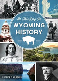 On This Day in Wyoming History - Paperback
