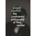 The Continental Philosophy of Film Reader - Paperback