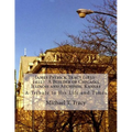 James Patrick Tracy (1832-1922): A Builder of Chicago, Illinois and Atchison, Kansas: A Tribute to His Life and Times - Paperback
