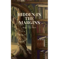 Hidden in the margins - Paperback