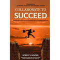 Collaborate to Succeed - Paperback