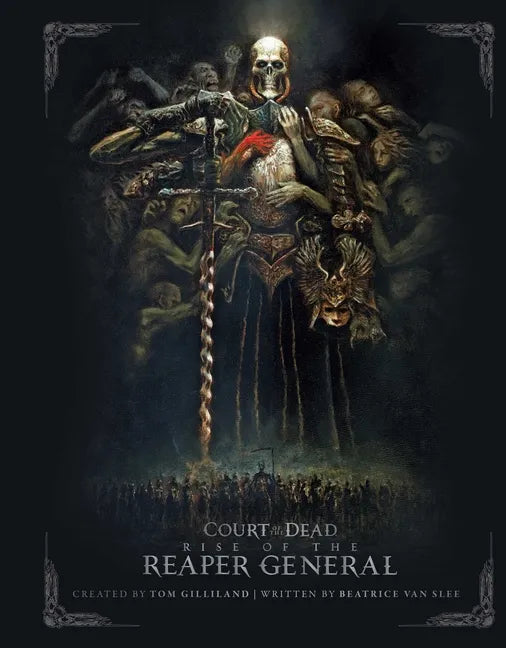 Court of the Dead: Rise of the Reaper General: An Illustrated Novel - Hardcover