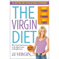 The Virgin Diet: Drop 7 Foods, Lose 7 Pounds, Just 7 Days - Paperback