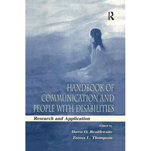 Handbook of Communication and People With Disabilities: Research and Application - Paperback