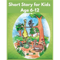 Short Story for Kids Age 6-12: Illustration Story Fairy Tales to Help Children Reduce Anxiety and Sleep Deeply! - Paperback