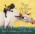 For You Are a Kenyan Child - Hardcover