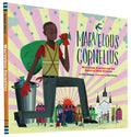 Marvelous Cornelius: Hurricane Katrina and the Spirit of New Orleans - Hardcover