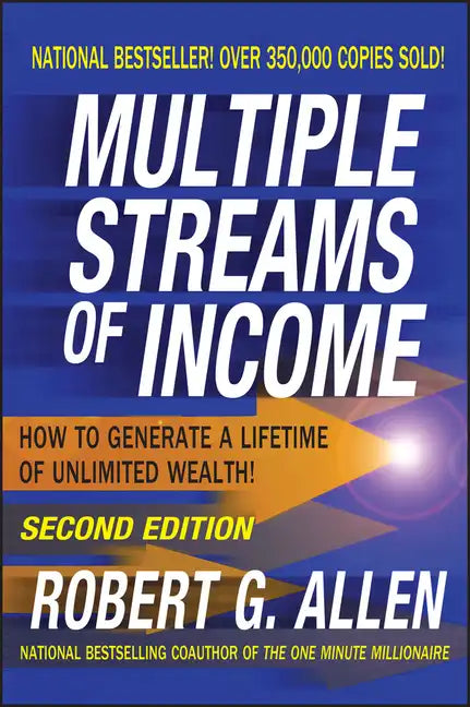 Multiple Streams of Income: How to Generate a Lifetime of Unlimited Wealth - Paperback
