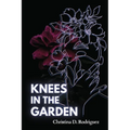Knees in the Garden - Paperback