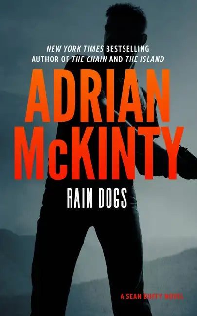 Rain Dogs: A Detective Sean Duffy Novel - Paperback