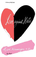 Love Against Hate - Paperback