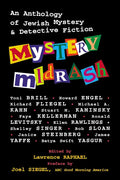 Mystery Midrash: An Anthology of Jewish Mystery & Detective Fiction - Paperback