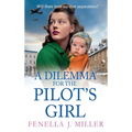 A Dilemma for the Pilot's Girl - Hardcover