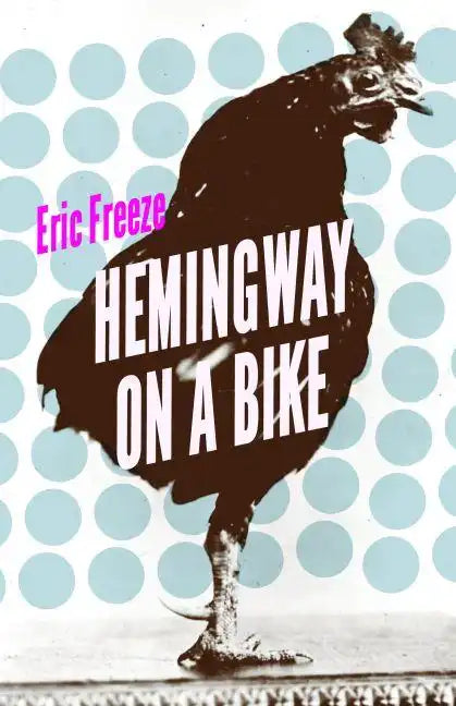 Hemingway on a Bike - Paperback
