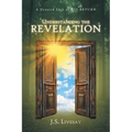 Understanding the Revelation: A Devoted Look at HIS RETURN - Paperback