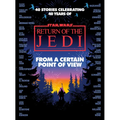 From a Certain Point of View: Return of the Jedi (Star Wars) - Hardcover