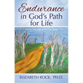 Endurance in God's Path for Life: Finding Your Way in the Dark Times - Paperback
