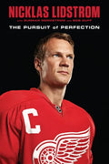 Nicklas Lidstrom: The Pursuit of Perfection - Paperback