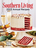 Southern Living 2022 Annual Recipes - Hardcover