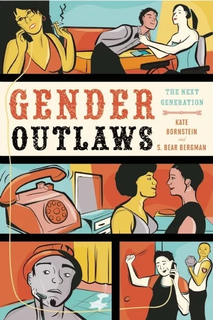 Gender Outlaws: The Next Generation - Paperback