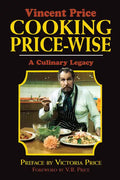Cooking Price-Wise: A Culinary Legacy - Hardcover