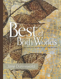 Best of Both Worlds: Enhanced Botanical Printing - Paperback