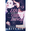 Love & Other Cursed Things - Paperback