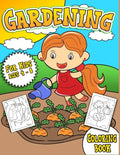 Gardening Coloring Book for Kids: Fruit & Vegetable Garden Themed Coloring Pages for Preschool & Elementary Little Boys & Girls Ages 4-8 - Paperback