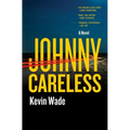 Johnny Careless - Hardcover